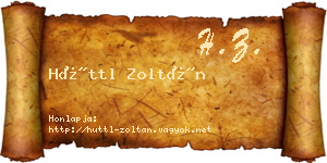 Hüttl Zoltán névjegykártya